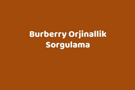 burberry ürün sorgulama|Burberry .